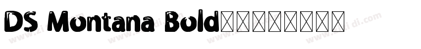 DS Montana Bold字体下载字体转换